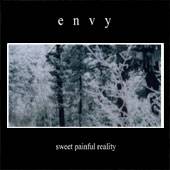 Envinity : Sweet Painful Reality